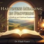 Happiness Meaning in Proverbs