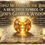 Topaz Meaning in the Bible